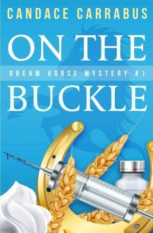 On the Buckle by Candace Carrabus