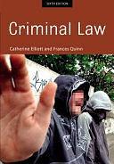 Criminal Law by Frances Quinn, Catherine Elliott