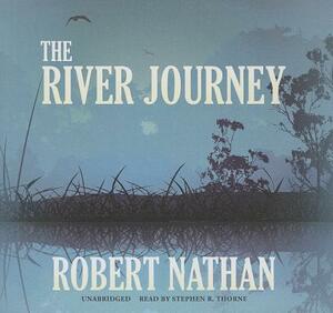 The River Journey by Robert Nathan