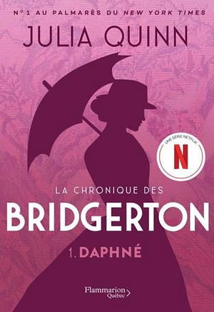 La chronique des Bridgerton by Julia Quinn