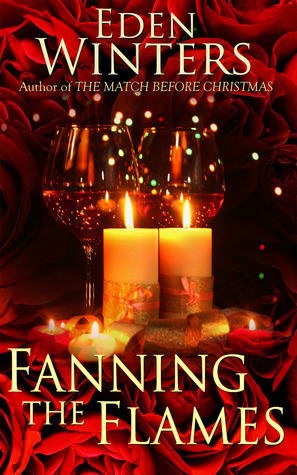 Fanning the Flames by Eden Winters