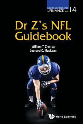 Dr Z's NFL Guidebook by Leonard C. MacLean, William T. Ziemba