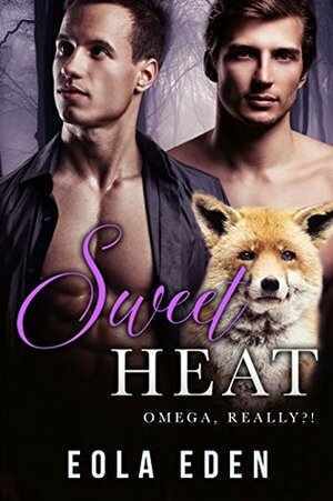 Sweet Heat by Eola Eden