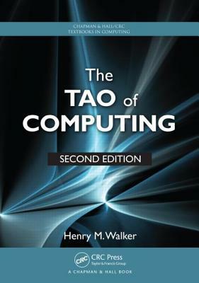 The Tao of Computing by Henry M. Walker