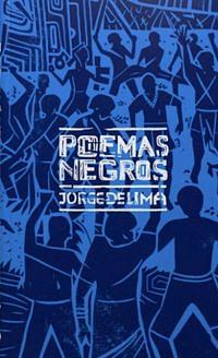 Poemas Negros by Jorge de Lima