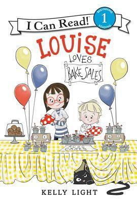 Louise Loves Bake Sales by Kelly Light
