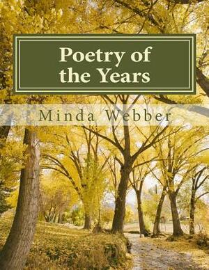 Poetry of the Years: 5 Decades of Words by Minda Webber