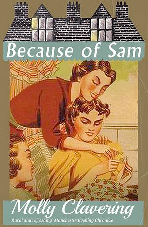 Because of Sam by Molly Clavering
