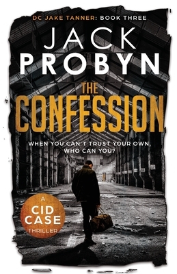 The Confession by Jack Probyn