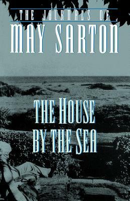 The House by the Sea by May Sarton