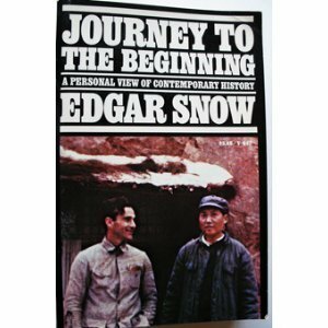 Journey to the Beginning by Edgar Snow