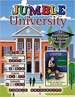 Jumble University: An Institution of Higher Puzzling! by Tribune Media Services