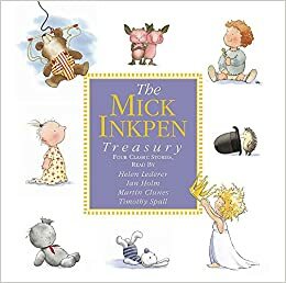 The Mick Inkpen Treasury by Mick Inkpen