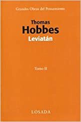 Leviatán, Tomo II (Leviathan #3-4) by Antonio Escohotado, Thomas Hobbes
