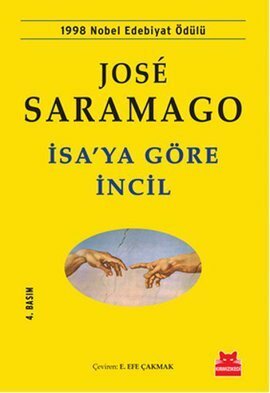 İsa'ya Göre İncil by E. Efe Çakmak, José Saramago