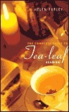The Complete Guide to Tea-Leaf Reading by Sarina Damen, Helen Farley