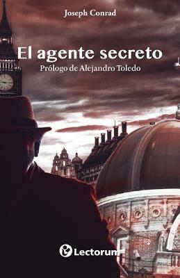 El agente secreto by Joseph Conrad