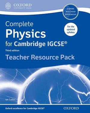 Complete Physics for Cambridge Igcse RG Teacher Resource Pack (Third Edition) by Ian Collins