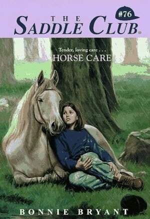 Horse Care by Bonnie Bryant