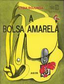 A Bolsa Amarela by Lygia Bojunga Nunes