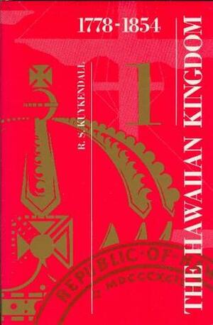 The Hawaiian Kingdom--Volume 2: Twenty Critical Years, 1854-1874 by Ralph S. Kuykendall