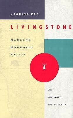 Looking for Livingstone by M. NourbeSe Philip