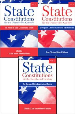 State Constitutions for the Twenty-First Century, Volumes 1, 2 & 3 by 