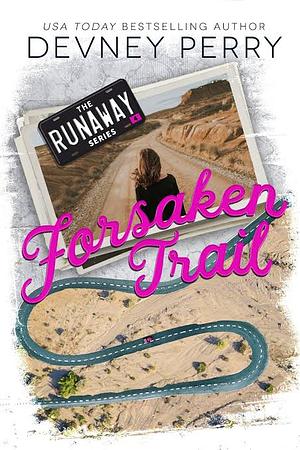 Forsaken Trail by Devney Perry