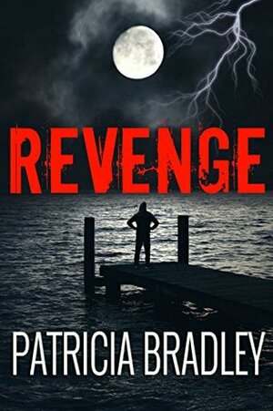 Revenge by Patricia Bradley