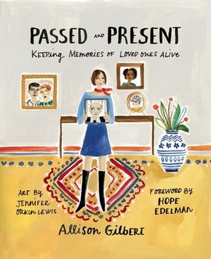 Passed and Present by Allison Gilbert