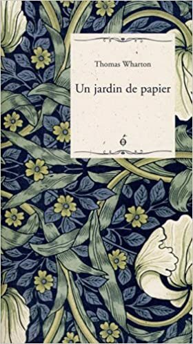 Un jardin de papier by Thomas Wharton