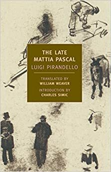 Ο μακαρίτης Ματία Πασκάλ by Luigi Pirandello