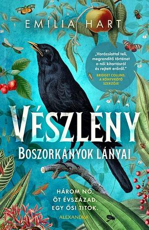 Vészlény - Boszorkányok lányai by Emilia Hart