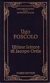 Ultime lettere di Jacopo Ortis by Ugo Foscolo