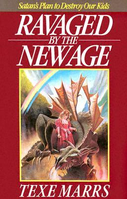 Ravaged by the New Age: Satan's Plan to Destroy Kids by Texe Marrs