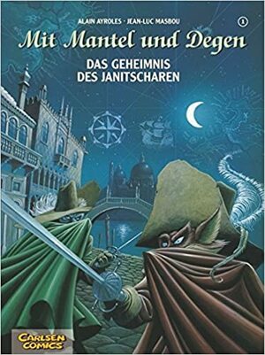 Das Geheimnis der Janitscharen by Alain Ayroles, Jean-Luc Masbou