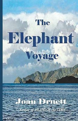 The Elephant Voyage by Joan Druett