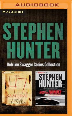 Stephen Hunter Bob Lee Swagger Series Collection (Books 4 and 5): The 47th Samurai, Night of Thunder by Stephen Hunter