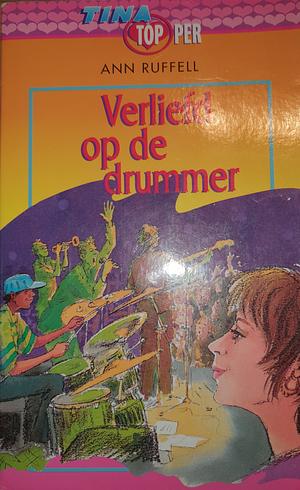 Verliefd op de drummer by Ann Ruffell