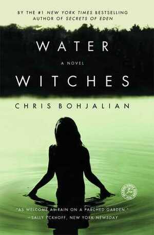 Water Witches by Chris Bohjalian