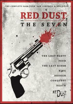 Red Dust: The Seven by Ben Dixon, Sam Campbell