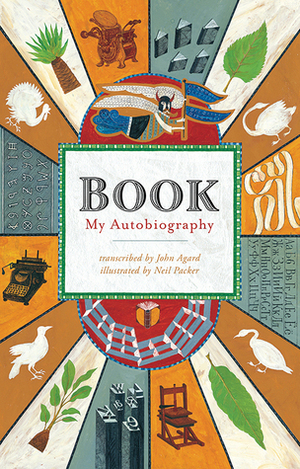Book: My Autobiography by John Agard, Neil Packer