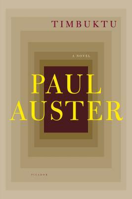 Timbuktu by Paul Auster