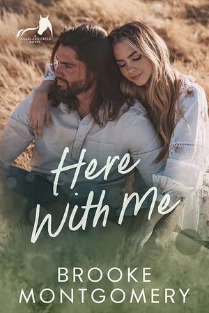 Here With Me by Brooke Montgomery, Brooke Cumberland