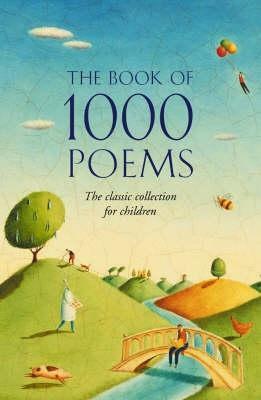 The Book Of 1000 Poems by Various Poets