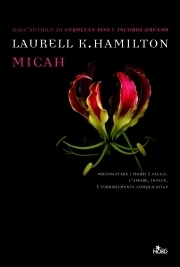 Micah by Laurell K. Hamilton