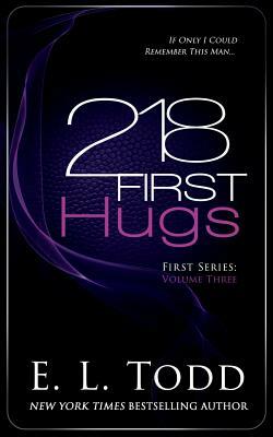 218 First Hugs by E.L. Todd