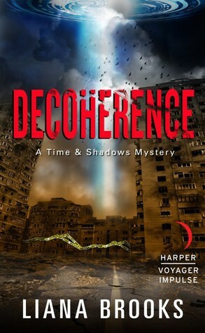 Decoherence by Liana Brooks