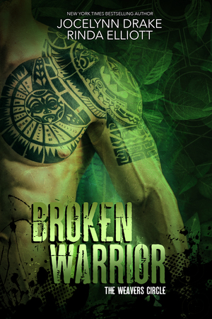 Broken Warrior by Jocelynn Drake, Rinda Elliott