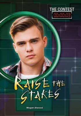 Raise the Stakes by Megan Atwood
